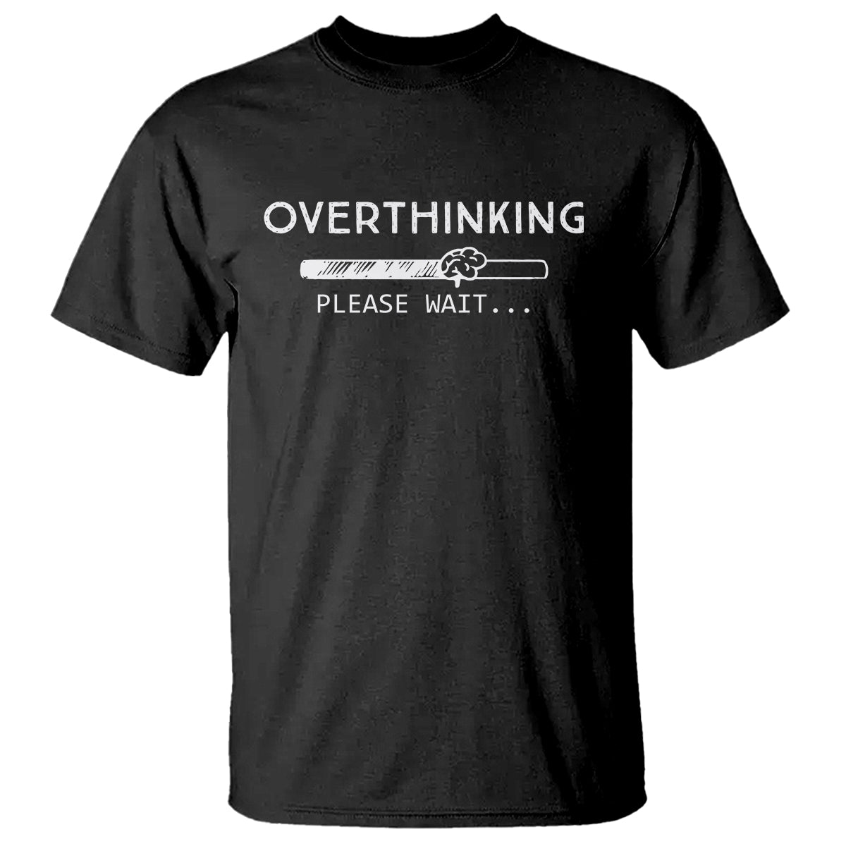 Charcoal graphic T-shirt with white 'OVERTHINKING' and 'PLEASE WAIT...' print