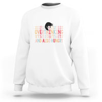 White crewneck sweatshirt with cute cat and “Overthinking And Also Hungry” graphic