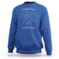 Royal blue crewneck sweatshirt with front graphic text: I overthinking EVERYTHING