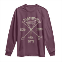 Bartender Hero Myth Legend Long Sleeve Shirt