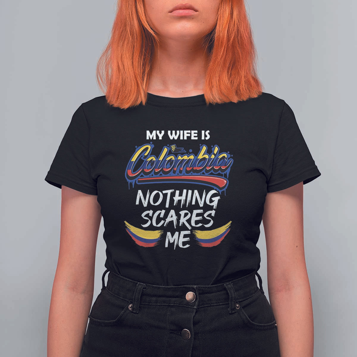 Funny My Wife Is Colombian T Shirt For Women Nothing Scares Me Colombia Flag - Wonder Print Shop