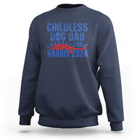 Navy crewneck sweatshirt with front graphic text "Childless Dog Dad for Harris 2024"