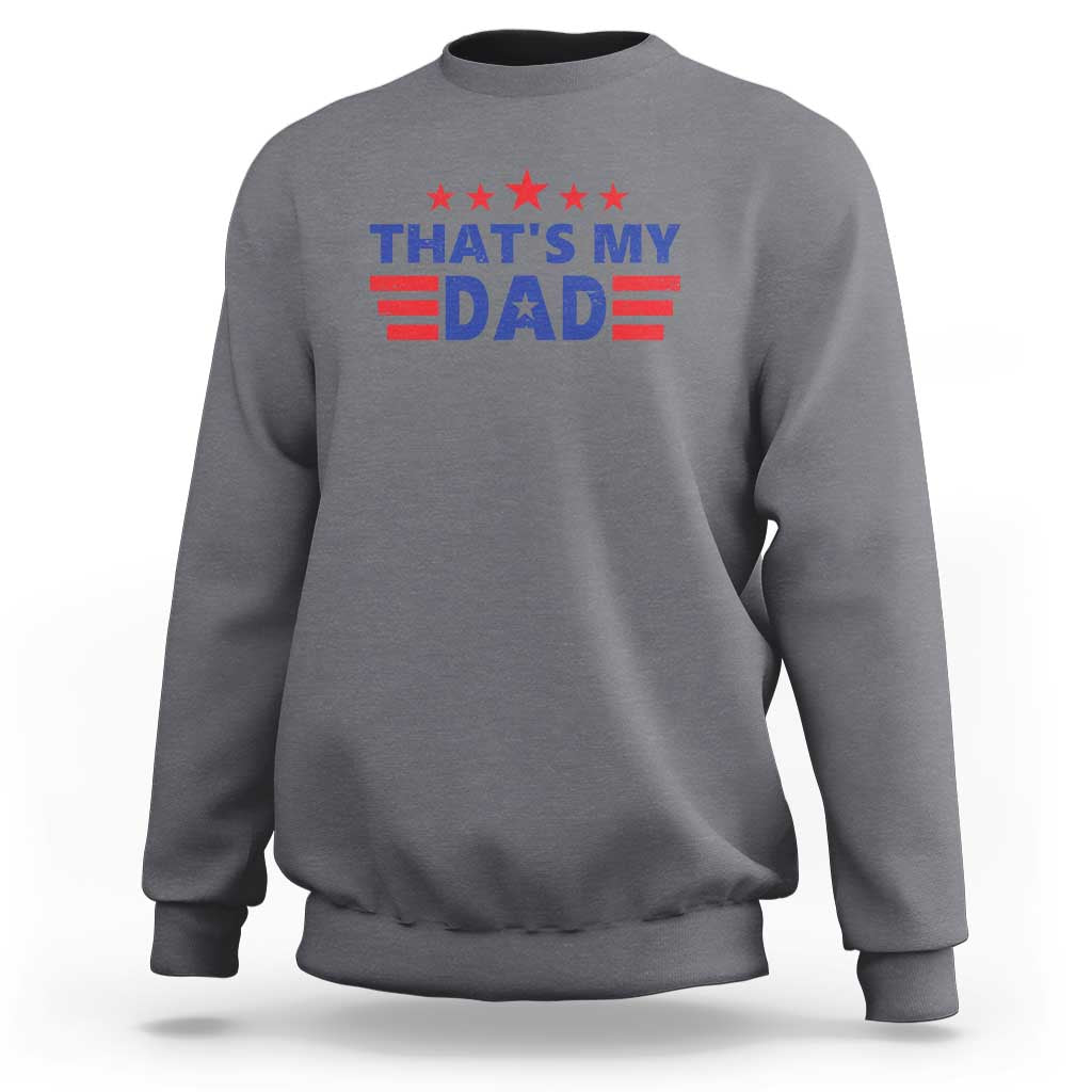 Sport gray crewneck sweatshirt with 'THAT'S MY DAD' graphic and stars