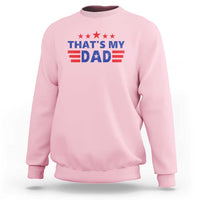 Light pink crewneck sweatshirt with 'THAT'S MY DAD' graphic and stars