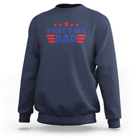 Navy crewneck sweatshirt with 'THAT'S MY DAD' graphic and stars