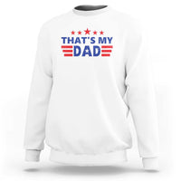 White crewneck sweatshirt with 'THAT'S MY DAD' graphic and stars