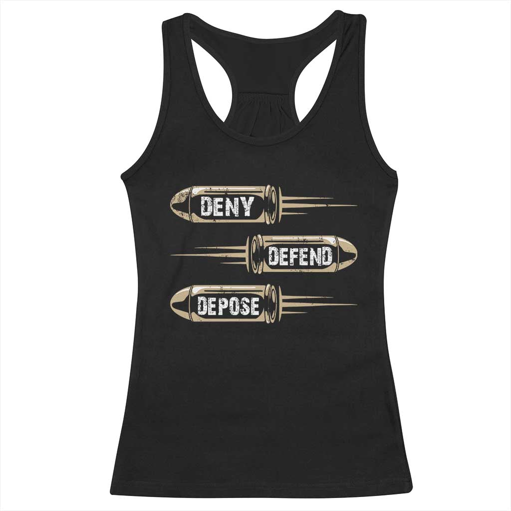 Bullet Deny Defend Depose Racerback Tank Top