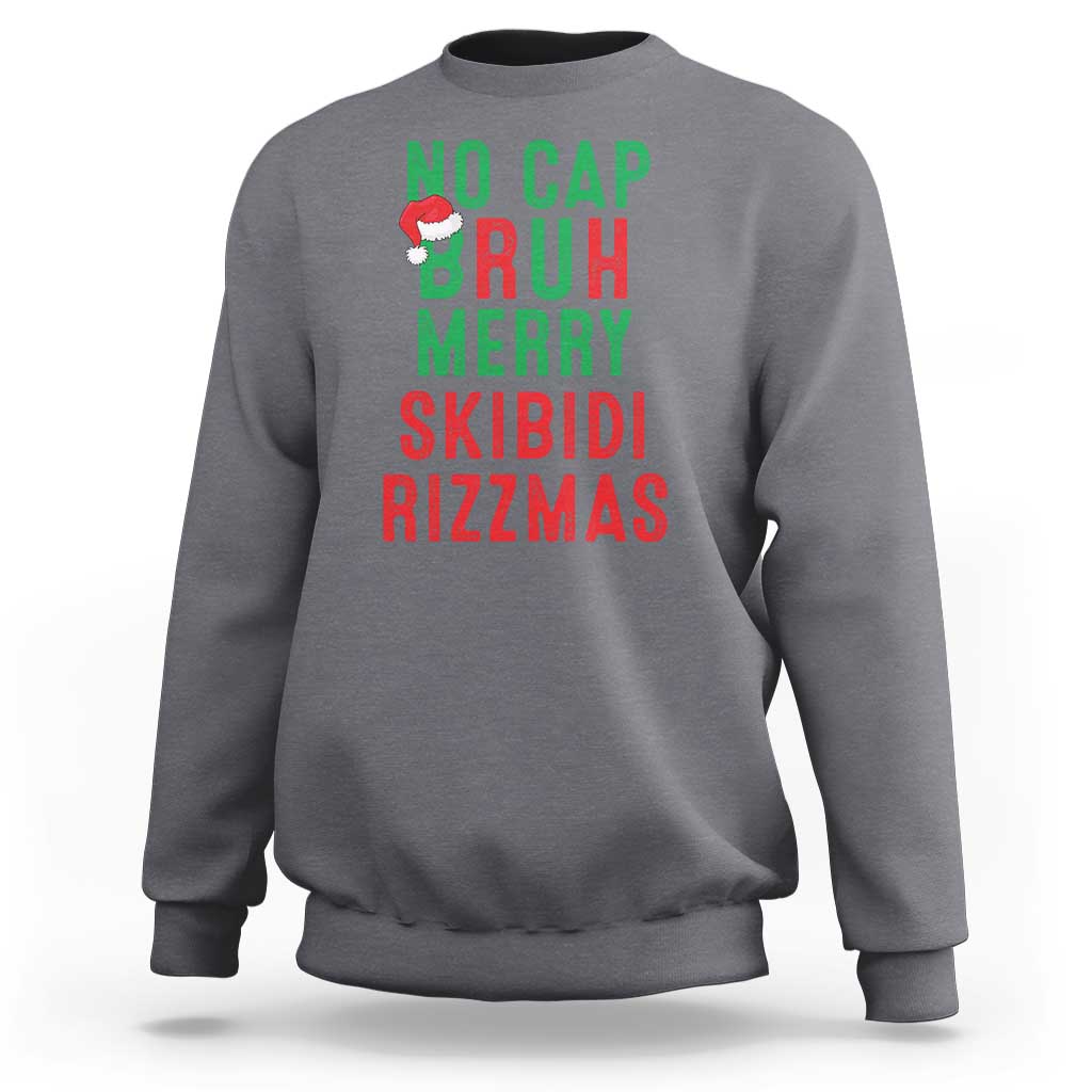 Charcoal gray sweatshirt with 'NO CAP BRUH MERRY SKIBIDI RIZZMAS' graphic