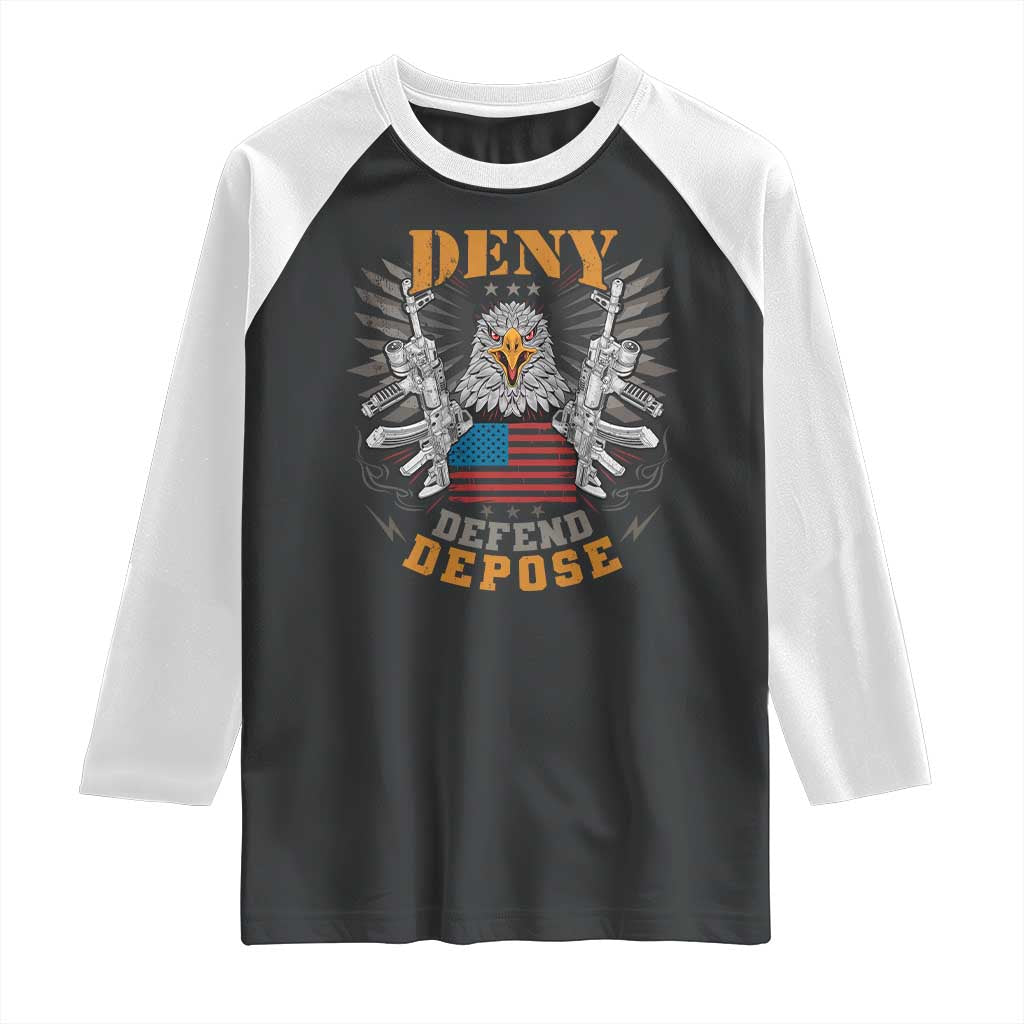 Deny Defend Depose Raglan Shirt American Eagle Gun