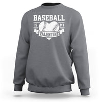 Charcoal crewneck sweatshirt with baseball heart 'Baseball is my Valentine' print