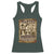 Black Women History Racerback Tank Top Shirley Madam Cj Sojourner Truth Well Behaved Women Seldom Make History