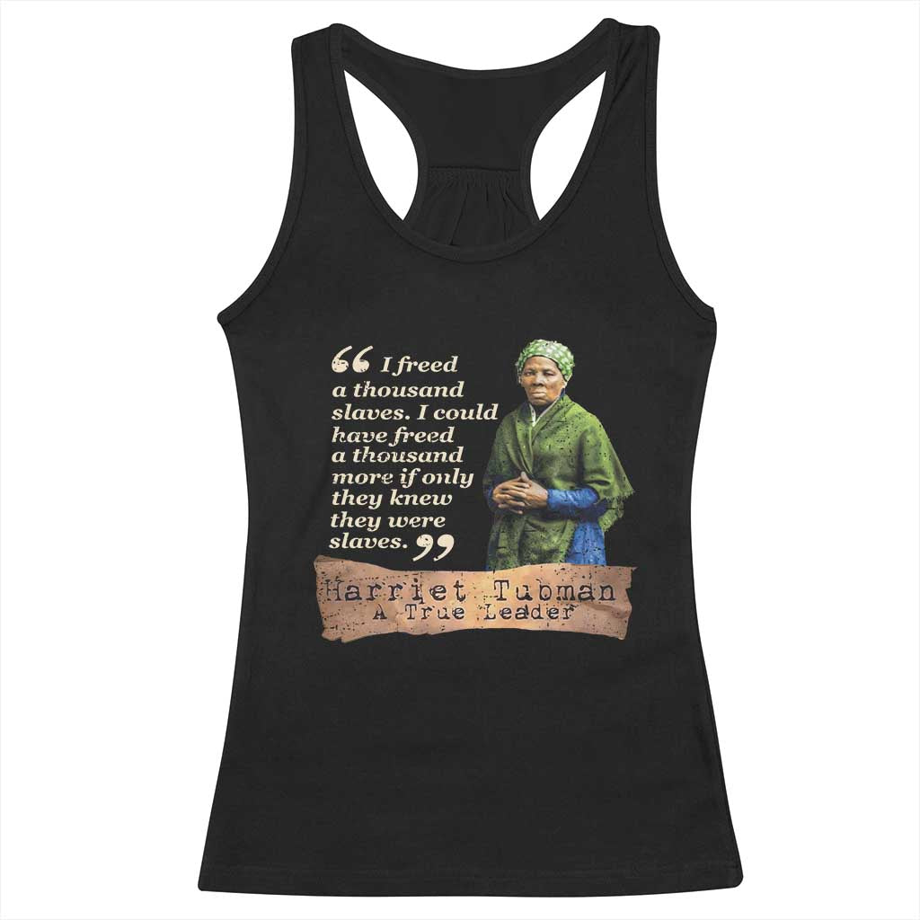 Harriet Tubman Racerback Tank Top If Only They Knew They Were Slaves Black History