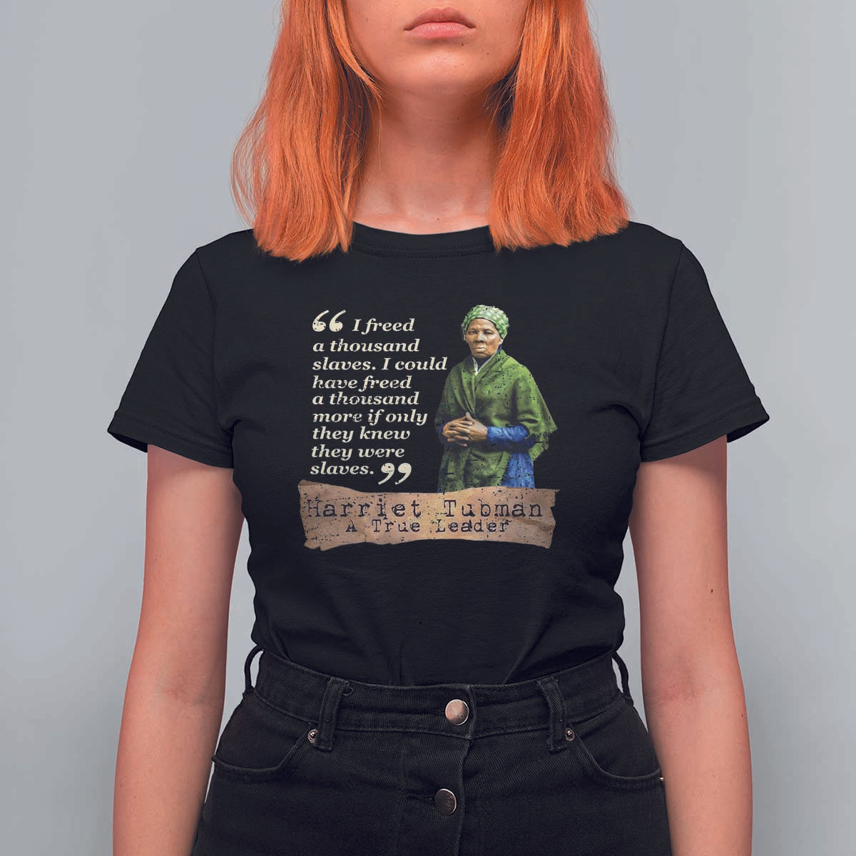 Harriet Tubman T Shirt For Women If Only They Knew They Were Slaves Black History