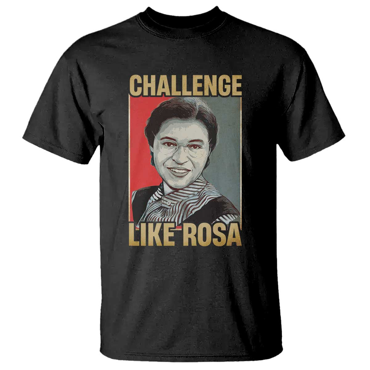 Rosa Parks T Shirt Challenge Like Rosa Black History