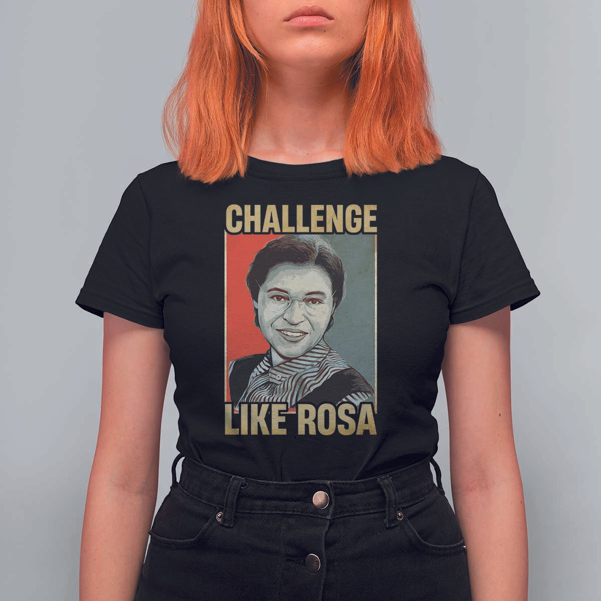 Rosa Parks T Shirt For Women Challenge Like Rosa Black History