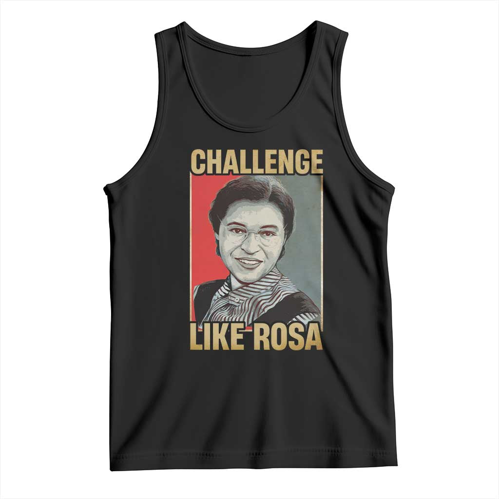 Rosa Parks Tank Top Challenge Like Rosa Black History