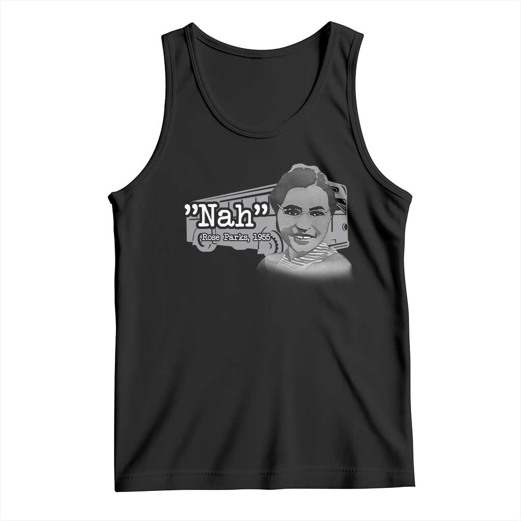 Nah Rosa Parks Tank Top Bus 1955 Black History Month