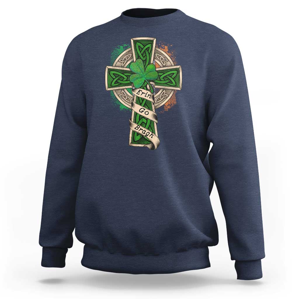 Irish Pride Sweatshirt Eirinn Go Brach Ireland For Ever