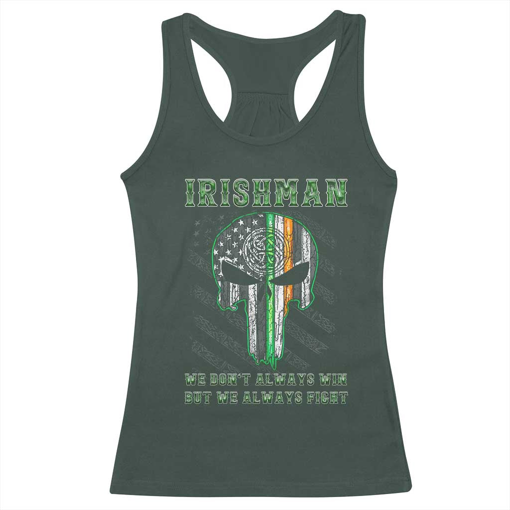 Irish Pride Racerback Tank Top We Don't Always Win But We Always Fight