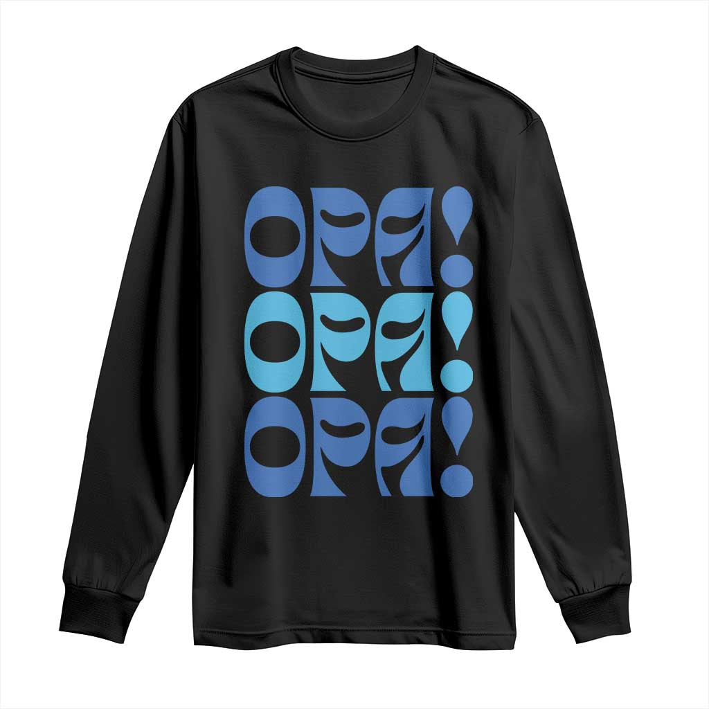 Greek Oops Opa Long Sleeve Shirt