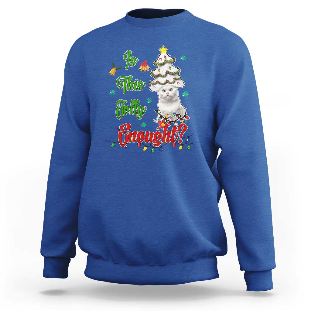 Royal blue sweatshirt with cartoon cat in a Christmas tree, 'Is This Jolly Enough!' text