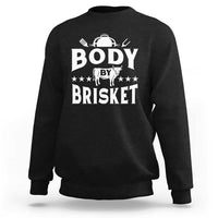 Black crewneck BBQ sweatshirt with large “BODY BY BRISKET” graphic on chest