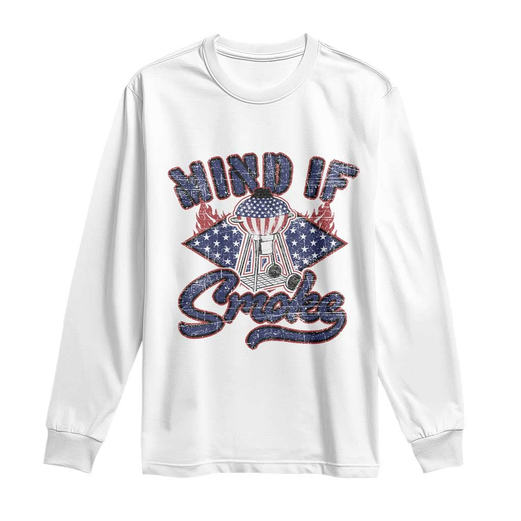 White long sleeve T-shirt with 'Mind If I Smoke' smoker graphic on front.