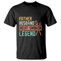 Black graphic T-shirt with “Father Husband Meat Smoker Legend” grill icon