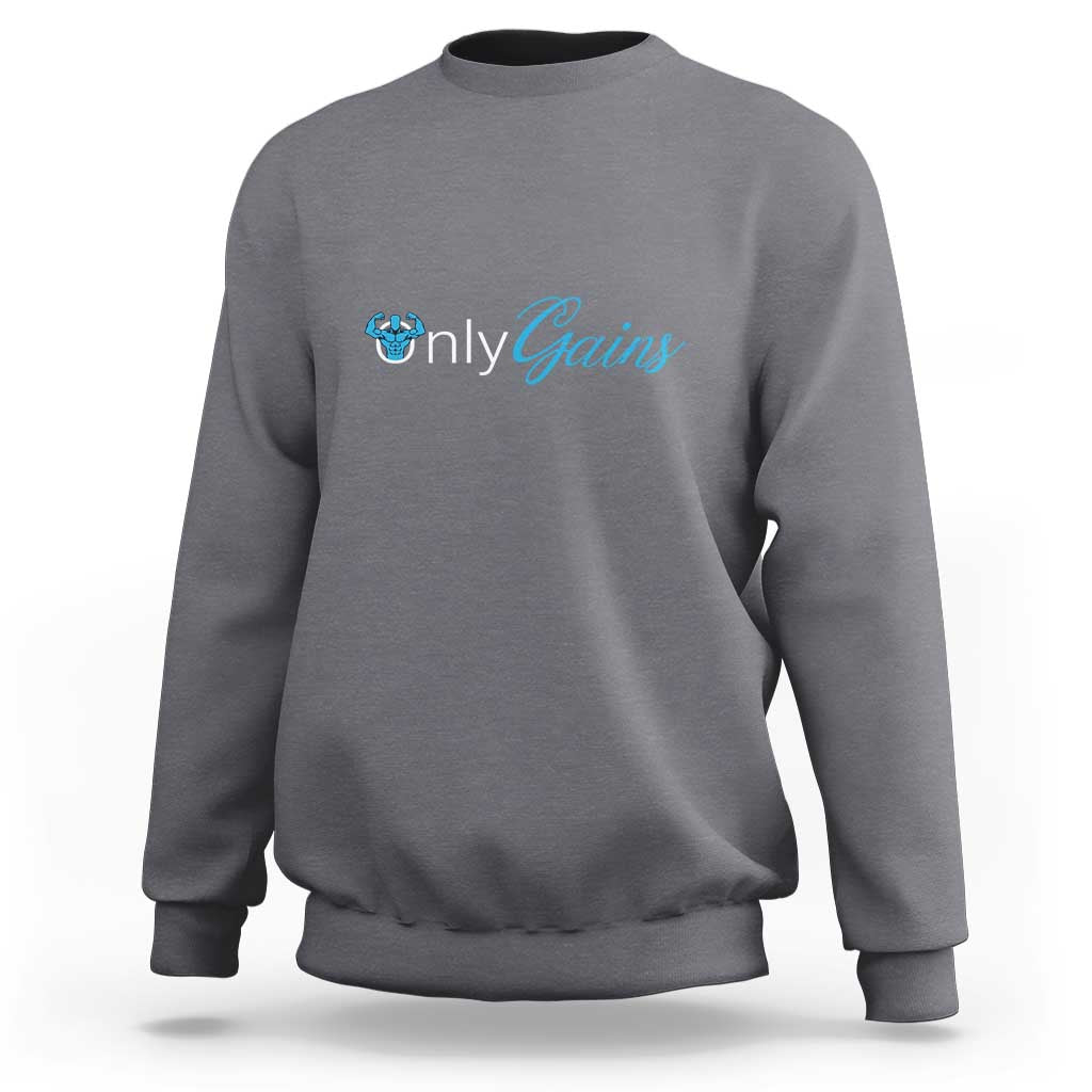 Charcoal gray crewneck sweatshirt with Only Gains graphic on chest