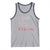 Funny Gymer Tank Top I Can Do This If I Die