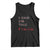 Funny Gymer Tank Top I Can Do This If I Die