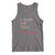 Funny Gymer Tank Top I Can Do This If I Die