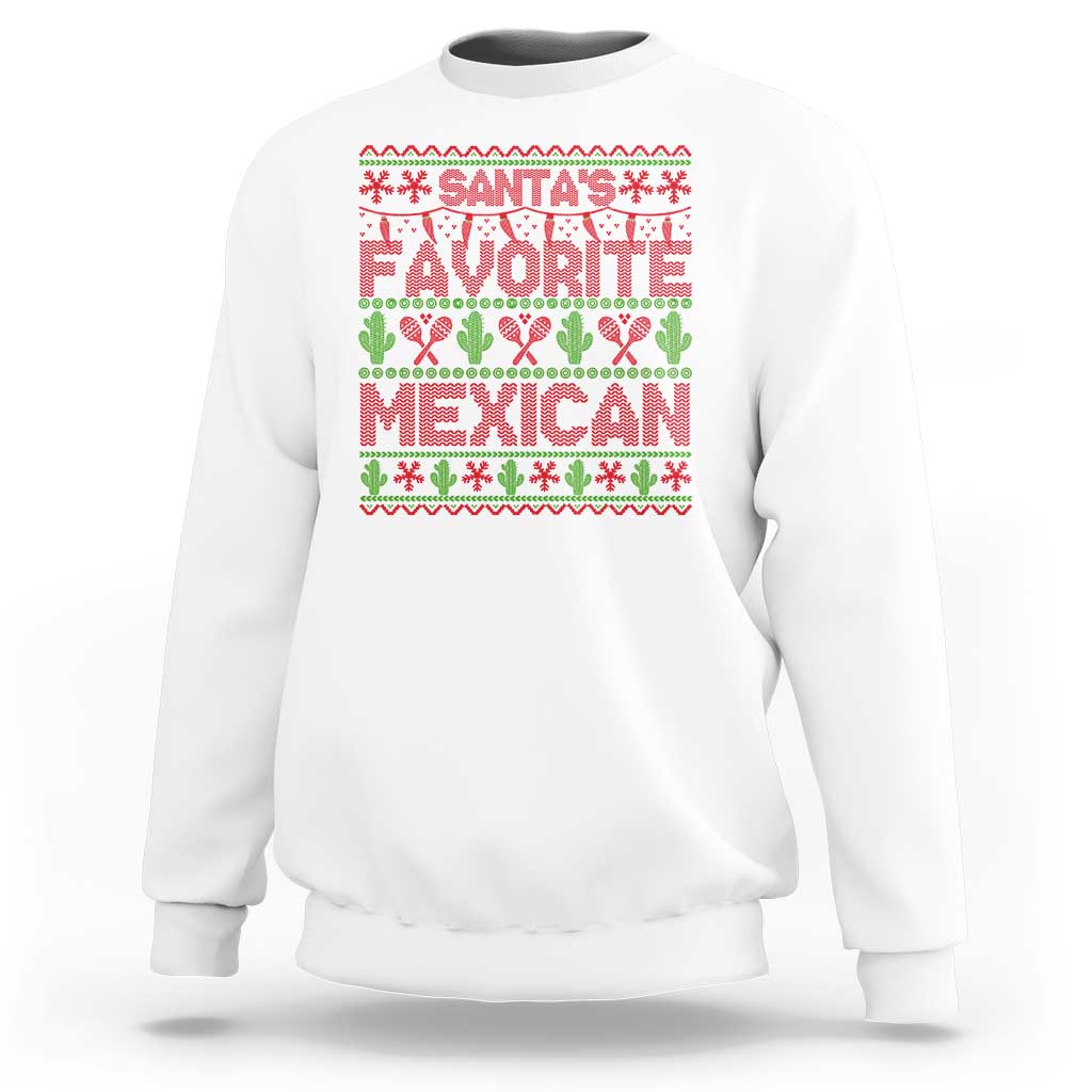 White crewneck sweatshirt with festive 'Santa's Favorite Mexican' print front
