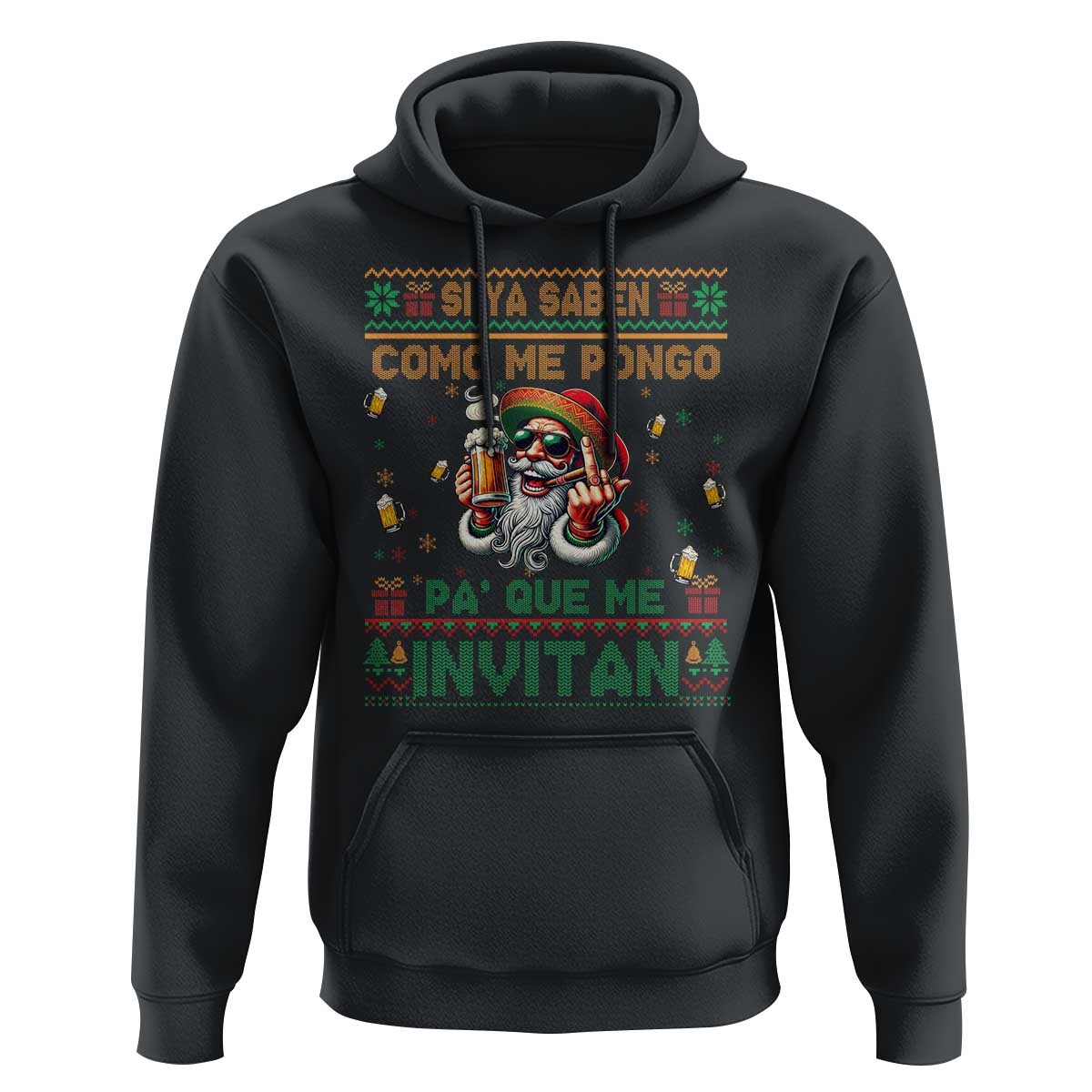 Funny Christmas Mexico Beer Hoodie Si Ya Saben Como Me Pongo Pa'que Me Invitan Santa Drunk