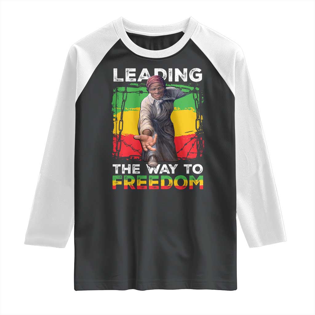 Harriet Tubman Raglan Shirt Leading The Way To Freedom Black History