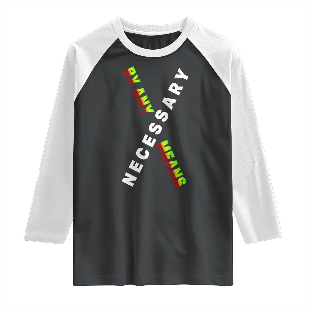 Malcolm X Raglan Shirt By Any Means Necessary  Black History