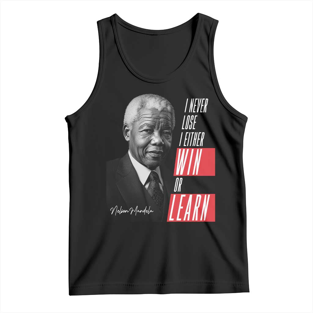 Nelson Mandela's Motivational Tank Top I Never Lose I Either Win Or Learn