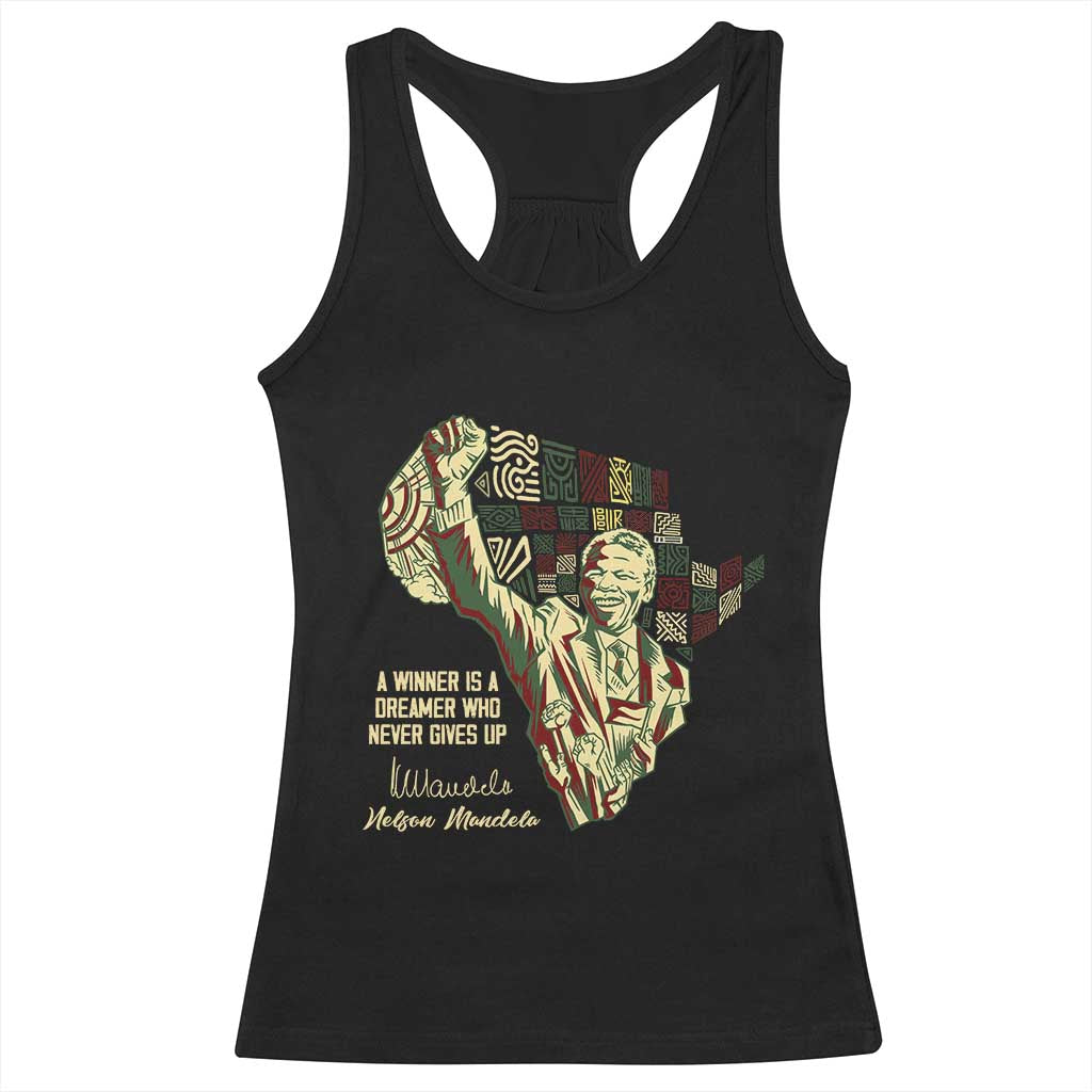 Nelson Mandela Racerback Tank Top A Winner Is A Dreamer Who Never Gives Up