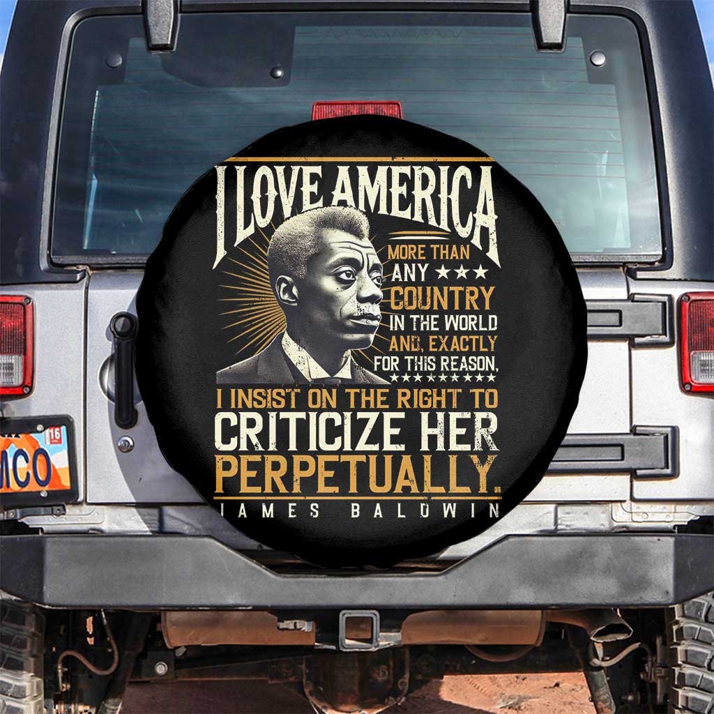 James Baldwin Spare Tire Cover I Love America More Than Any Country In The World Black History