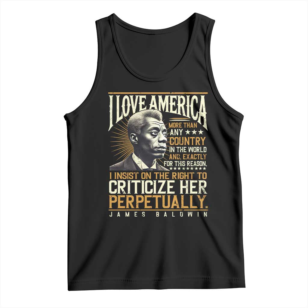 James Baldwin Tank Top I Love America More Than Any Country In The World Black History