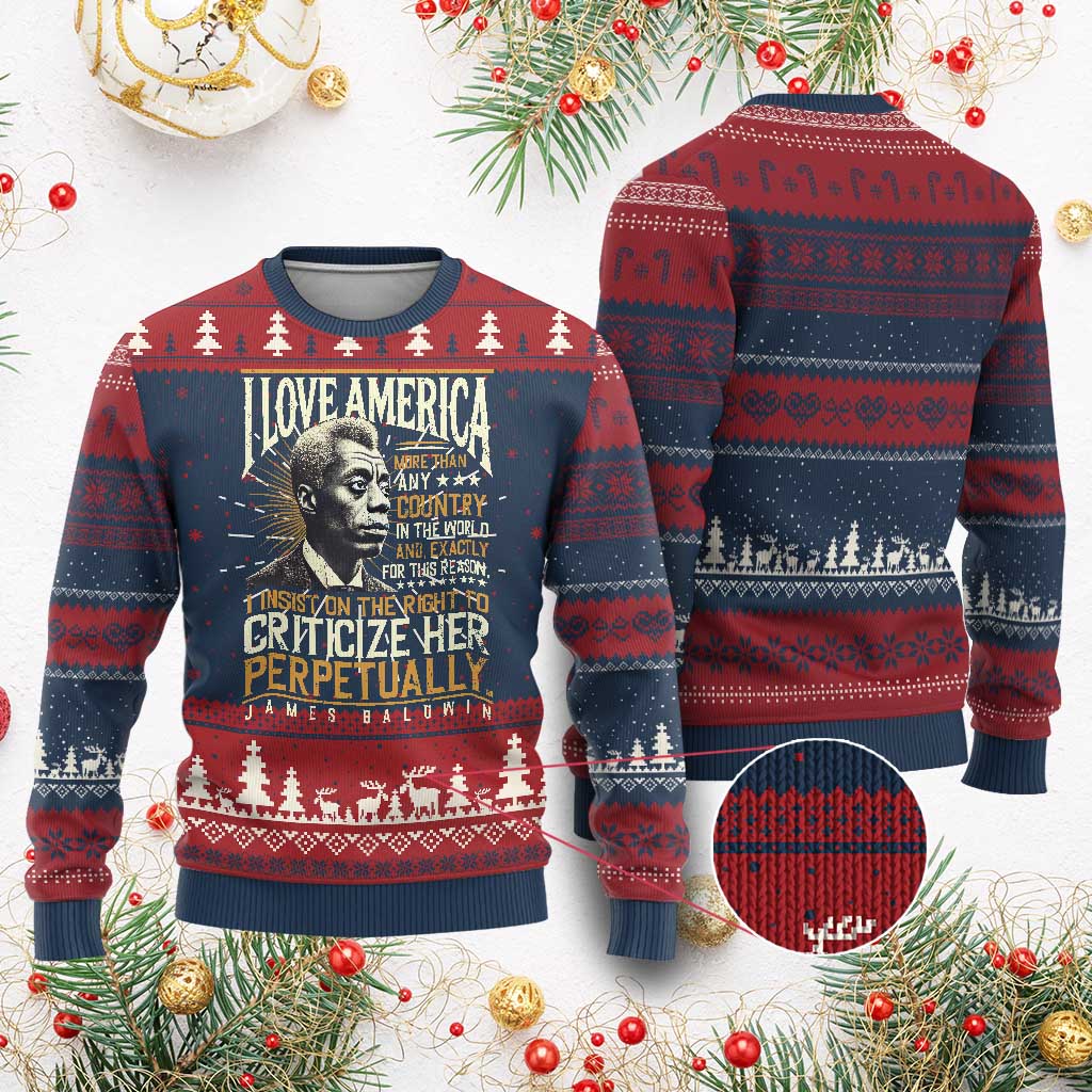 James Baldwin Ugly Christmas Sweater I Love America More Than Any Country In The World Black History