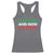 Deported And Now I'm Back Racerback Tank Top