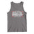 Theodore Roosevelt Tank Top When Tyranny Becomes Law Rebellion Becomes Duty