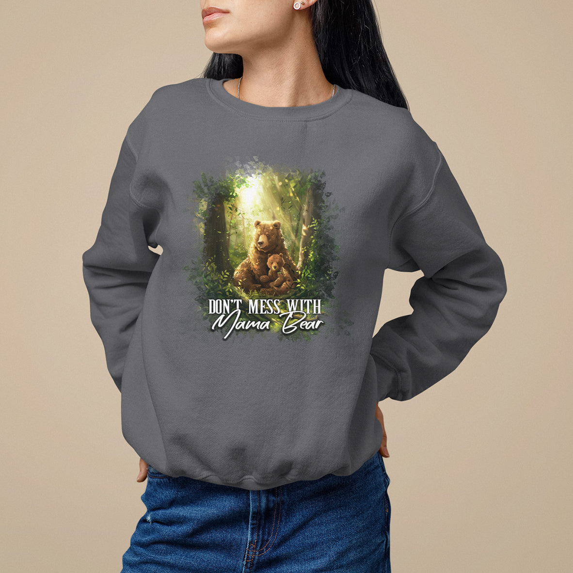 Charcoal gray sweatshirt with bear fairy forest graphic and "Don't Mess with Mama Bear" print
