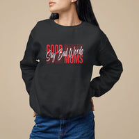 Black women's sweatshirt with red and white "GOOD MOMS" graphic