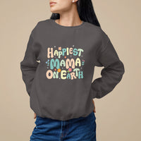 Dark chocolate sweatshirt with front graphic text "HAPPIEST MAMA ON EARTH"