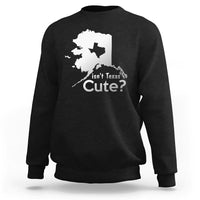 Black crewneck sweatshirt with white Alaska map graphic and text "Isn't Texas Cute?"