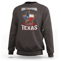 Charcoal crewneck sweatshirt with Texas graphic and “DON’T CALIFORNIA” text