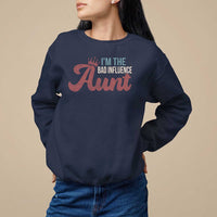Navy sweatshirt with 'I'm the Bad Influence Aunt' graphic, crew neck, long sleeves