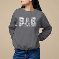 Charcoal gray sweatshirt with 'BAE' and 'Best Aunt Ever' front print